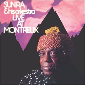 Cover for Sun Ra · Live at Montreux (&amp; His Arkestra) (CD) [Japan Import edition] (2010)