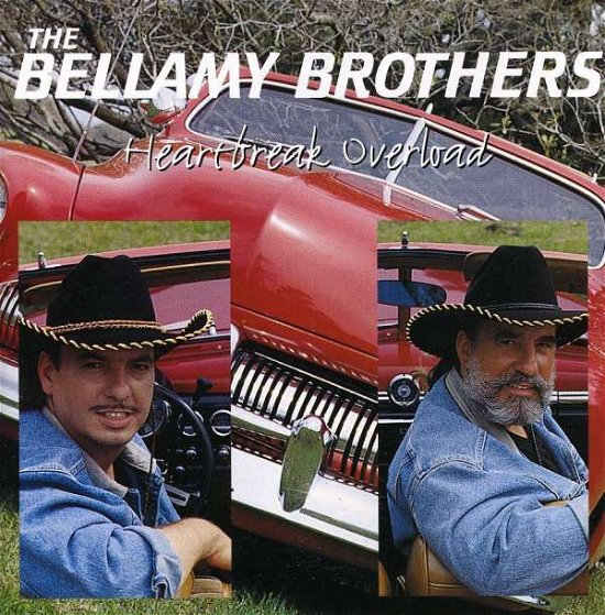Cover for Bellamy Brothers · Heartbrake Overload (CD) (2018)