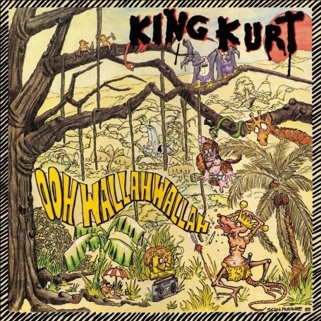 Cover for King Kurt · Ooh Wallah Wallah (CD) [Reissue edition] [Digipak] (2009)