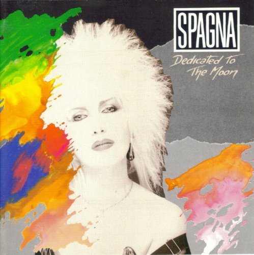 Cover for Spagna · Dedicated to the Moon (CD) [Bonus Tracks edition] (2010)