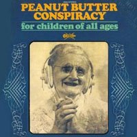 Cover for Peanut Butter Conspiracy · For Children of All Ages (CD) [Bonus Tracks edition] (2008)