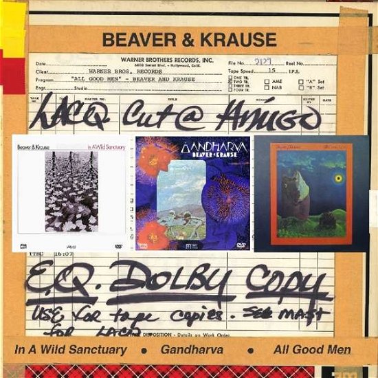 In A Wild Sanctuary / Gandharva / All Good Men - Beaver & Krause - Musiikki - CHERRY RED RECORDS - 5013929989320 - perjantai 5. elokuuta 2022