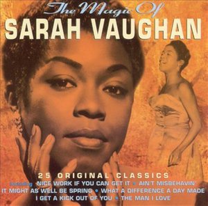 Magic of Sarah Vaughan - Sarah Vaughan - Music -  - 5014293669320 - 