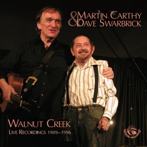 Cover for Carthy,martin &amp; Dave Swarbrick · Walnut Creek (CD) (2011)