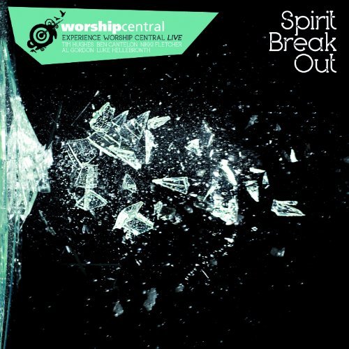 Cover for Worship Central · Spirit Break out (CD) (2012)