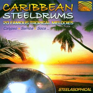 Caribbean Steeldrums - Steelasophical - Musiikki - ARC Music - 5019396158320 - maanantai 5. kesäkuuta 2000