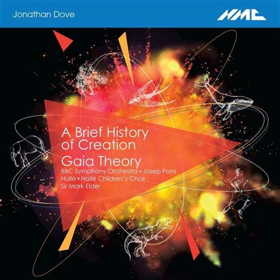 Jonathan Dove: A Brief History Of Creation - Bbc Symphony Orchestra - Musiikki - NMC - 5023363023320 - perjantai 21. syyskuuta 2018