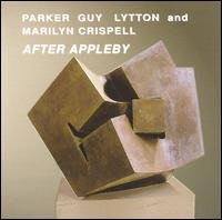 After Appleby - Parker,evan / Guy,barry / Lytton / Crispell - Musik - LEO RECORDS - 5024792028320 - 11 april 2000