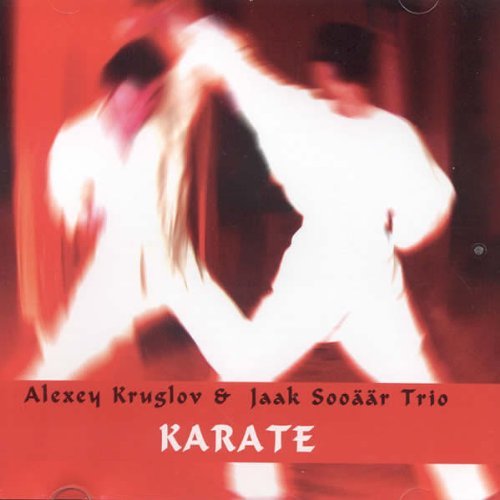 Cover for Alexey Kruglov · Karate (CD) (2011)