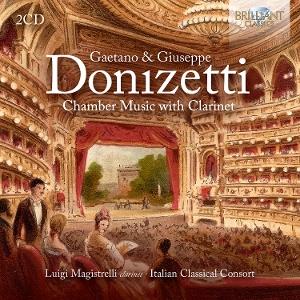 Cover for Luigi Magistrelli &amp; Italian Classical Consort · Gaetano &amp; Giuseppe Donizetti: Chamber Music With Clarinet (CD) (2025)