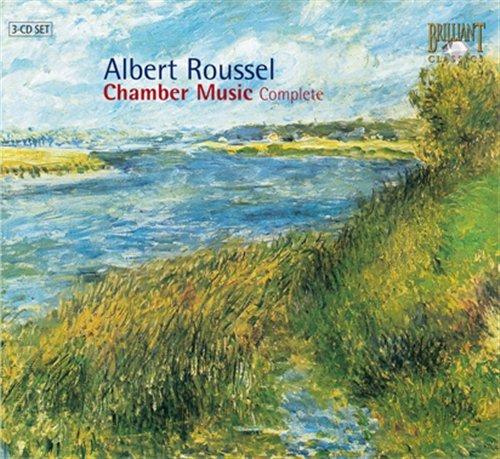 Cover for Albert Roussel · Albert Roussel Complete Chamber Music (CD) (2006)