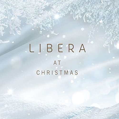Libera at Christmas - Libera - Muzyka - INVISIBLE HANDS - 5030559107320 - 6 października 2017