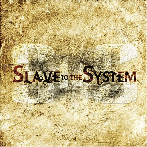 Slave to the System - Slave to the System - Musique - STORE FOR MUSIC - 5036369526320 - 14 juillet 2009