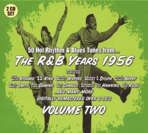 R&B Years 1956 - Vol 2 - R&b Years 1956 V2 / Various - Musiikki - BOULEVARD VINTAGE - 5036436015320 - maanantai 22. lokakuuta 2007