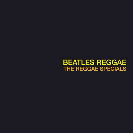 Cover for Reggae Specials · Beatles Reggae (LP) (2021)