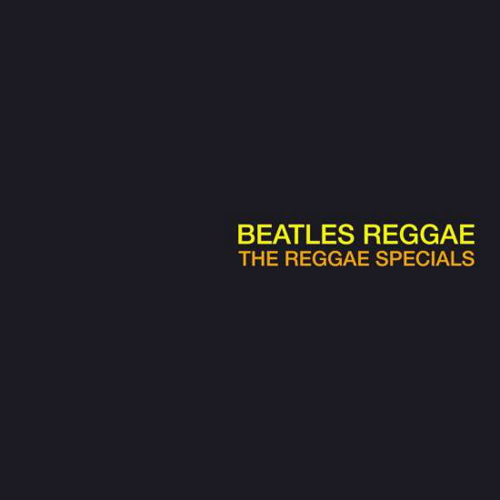 Cover for Reggae Specials · Beatles Reggae (LP) (2021)