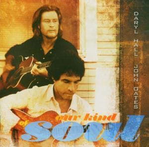 Our Kind Of Soul - Hall & Oates - Musiikki - GO! ENTERTAINMENT - 5037300483320 - torstai 17. helmikuuta 2005