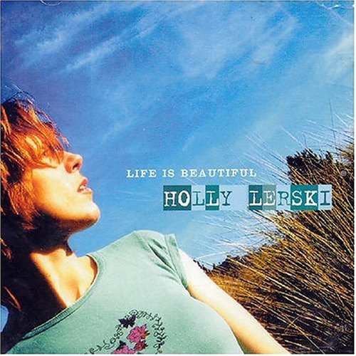 Cover for Holly Lerski · Life is Beautiful (CD) (2008)