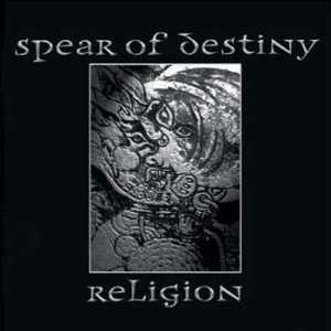 Cover for Spear of Destiny · Religion (CD) (2006)