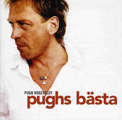 Cover for Pugh Rogefeldt · Pughs Bästa (CD) (2003)