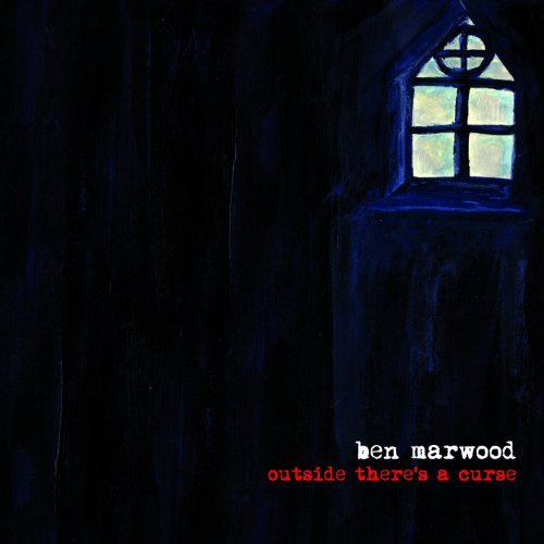 Cover for Ben Marwood · Outside There's a Curse (CD) (2011)