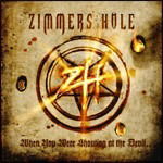 Cover for Zimmers Hole · When You Were Shouting At The Devil (CD) (2011)