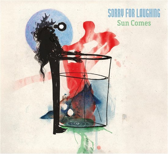 Cover for Sorry For Laughing · Sun Comes (CD) (2024)