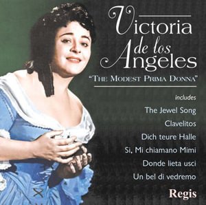 Cover for Victoria De Los Angeles · The Modest Prima Donna (CD) (2013)