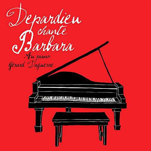 Cover for Gerard Depardieu · Depardieu Chante Barbara (CD) (2018)