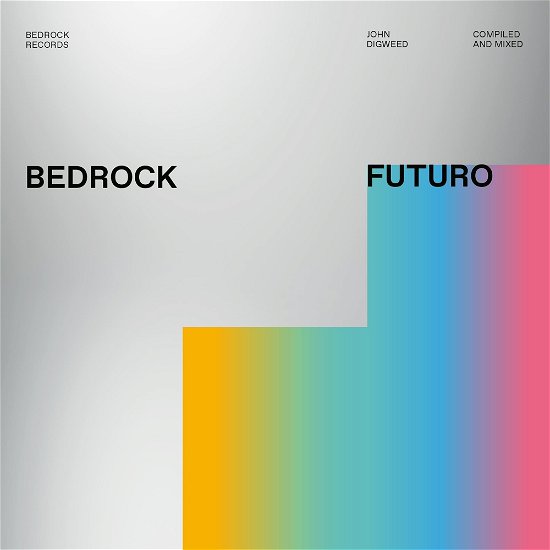 Cover for John Digweed · Bedrock Futuro Mixed &amp; Compiled by John Digweed (CD) (2023)