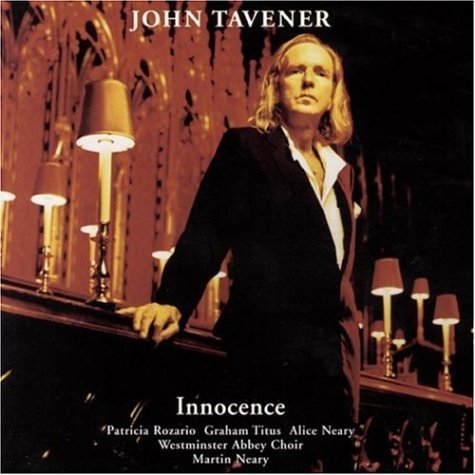 Cover for John Tavener · Innocence, The Lamb, Song for Athene, Tyger, Annunciation, Two Hymns (CD) (1901)