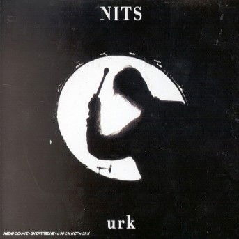 Nits-urk - Nits - Musiikki - CBS - 5099746584320 - maanantai 16. lokakuuta 1989