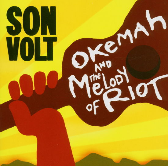 Cover for Son Volt · Okemah &amp; the Melody of Riot (CD) (2017)