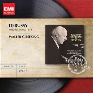 Cover for Walter Gieseking · Debussy: Preludes I &amp; II (CD) (2012)