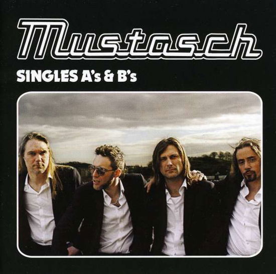 Cover for Mustasch · Singles A's &amp; B's (CD) (2009)