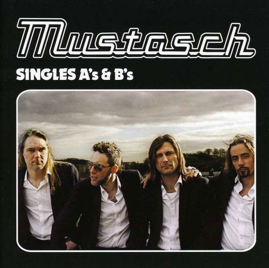 Cover for Mustasch · Singles A's &amp; B's (CD) (2009)