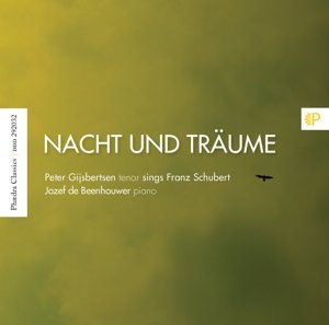 Cover for Peter Gijsbertsen / Jozef De Beenhouwer · Franz Schubert: Nacht Und Traume (CD) [Digipak] (2019)