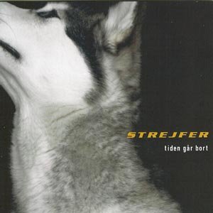 Cover for Strejfer · Tiden Går Bort (CD) (2004)