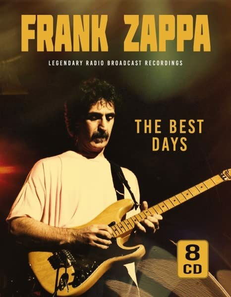 The Best Days (8-cd-set) - Frank Zappa - Muzyka - LASER MEDIA - 6583817894320 - 12 sierpnia 2022