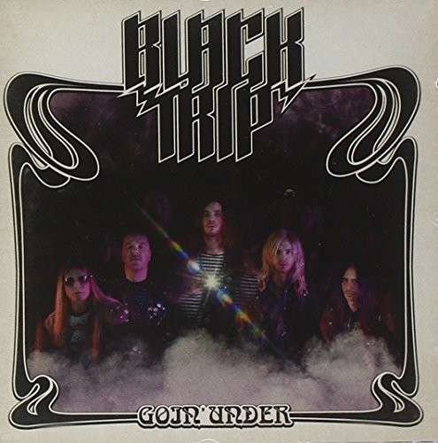 Cover for Black Trip · Goin' Under (CD) (2013)