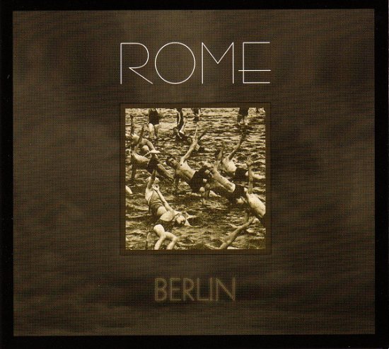 Berlin - Rome - Musiikki - COLD MEAT INDUSTRY - 7350020545320 - maanantai 18. syyskuuta 2006