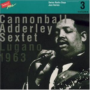 Cover for Cannonball Adderley · Lugano, 1963 (CD) (1995)
