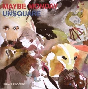 Cover for Maybe Monday · Unsquare (CD) (2010)