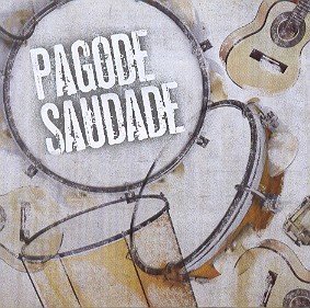 Cover for Various Artists · Pagode Saudade (CD) (2015)