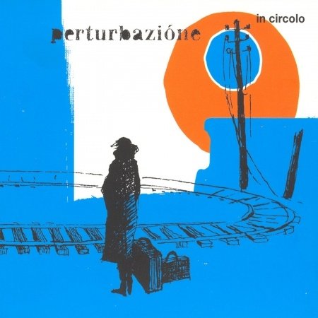 Cover for Perturbazione · In Circolo (CD) (2014)