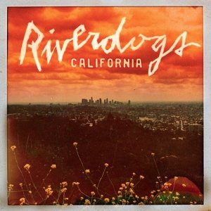 Cover for Riverdogs · California (CD) (2017)