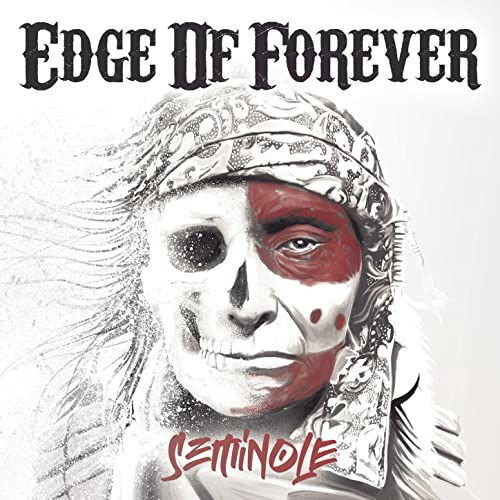 Seminole - Edge of Forever - Muzyka - FRONTIERS - 8024391118320 - 21 stycznia 2022