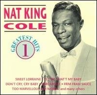 Nat King Cole-greatest Hits Vol.1 - Nat King Cole - Musiikki -  - 8712273511320 - 