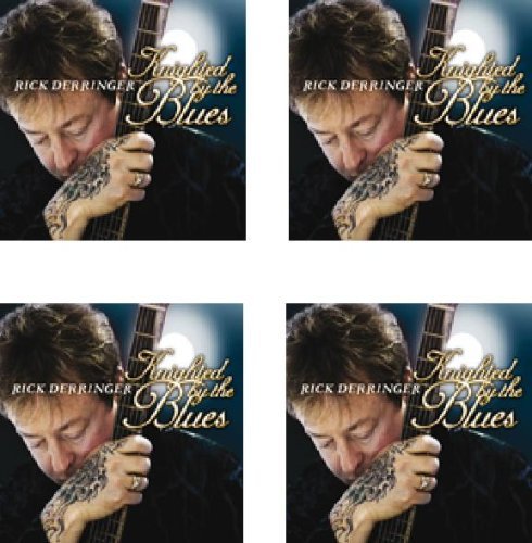Derringer Rick · Knighted by the Blues (CD) (2009)