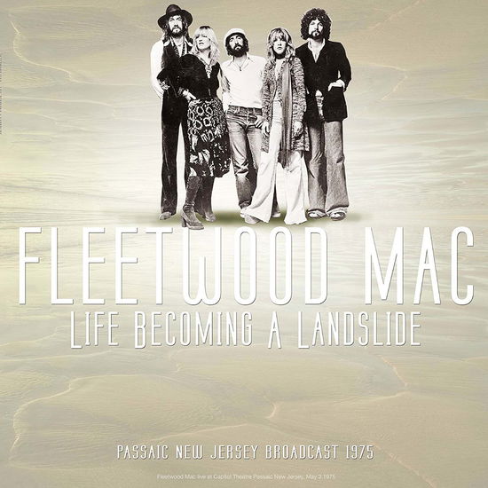 Fleetwood Mac · Best of Live at Life Becoming a Landslide Passaic New Jersey Broadcast 1975 (LP) (1901)